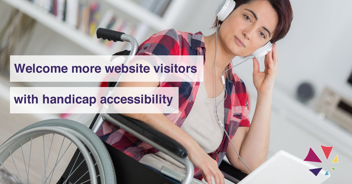 Handicap accessible websites welcome more visitors to your business